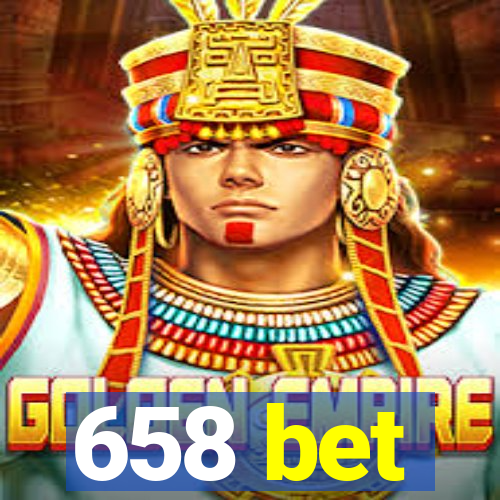 658 bet